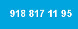 918 817 11 95